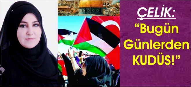 Bugün Günlerden Kudüs!