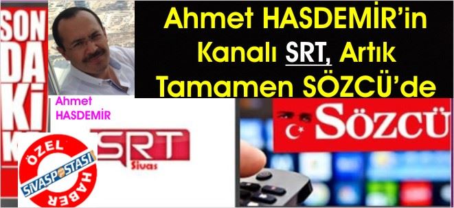 SRT, SÖZCÜ TV Oldu!