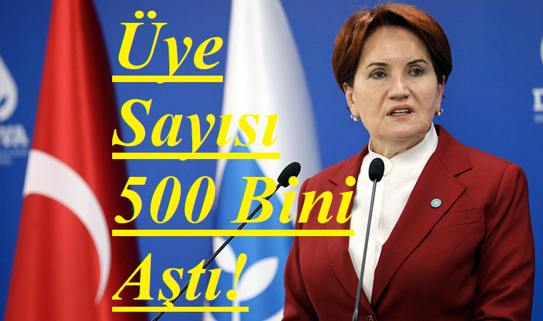 İYİ PARTİ ÜYE ATAĞINA GEÇTİ