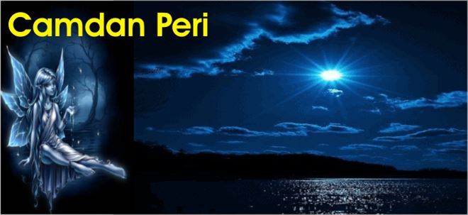 CAMDAN PERİ!