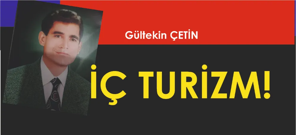 İÇ TURİZM!