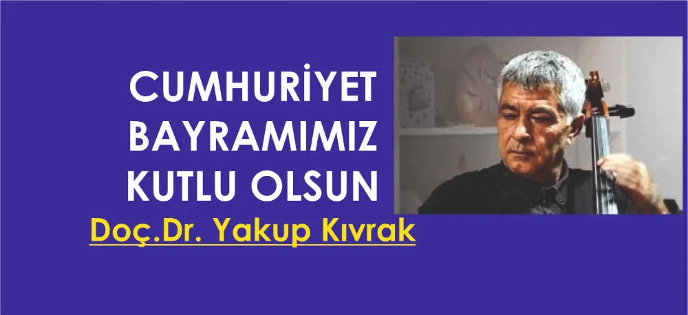 CUMHURİYET BAYRAMIMIZ KUTLU OLSUN!