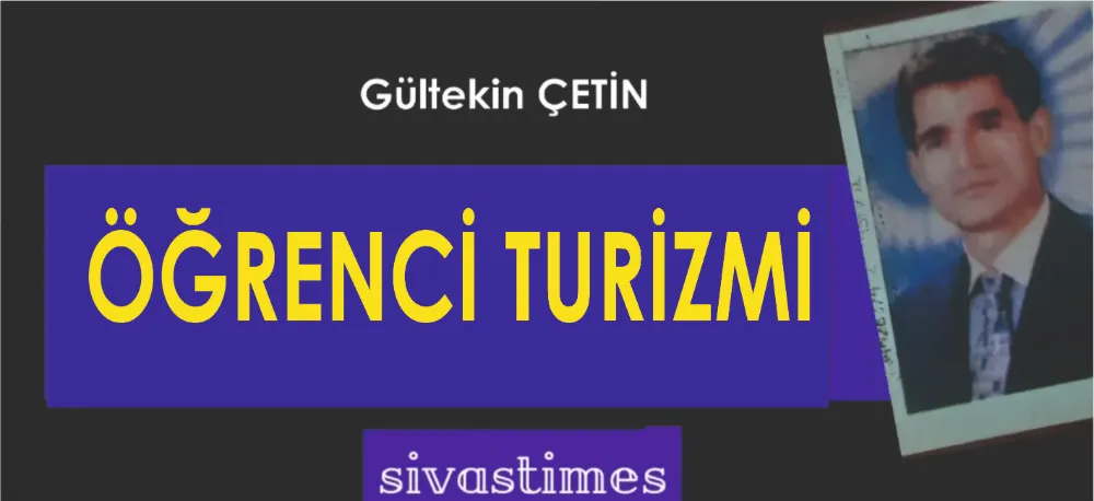 ÖĞRENCİ TURİZMİ