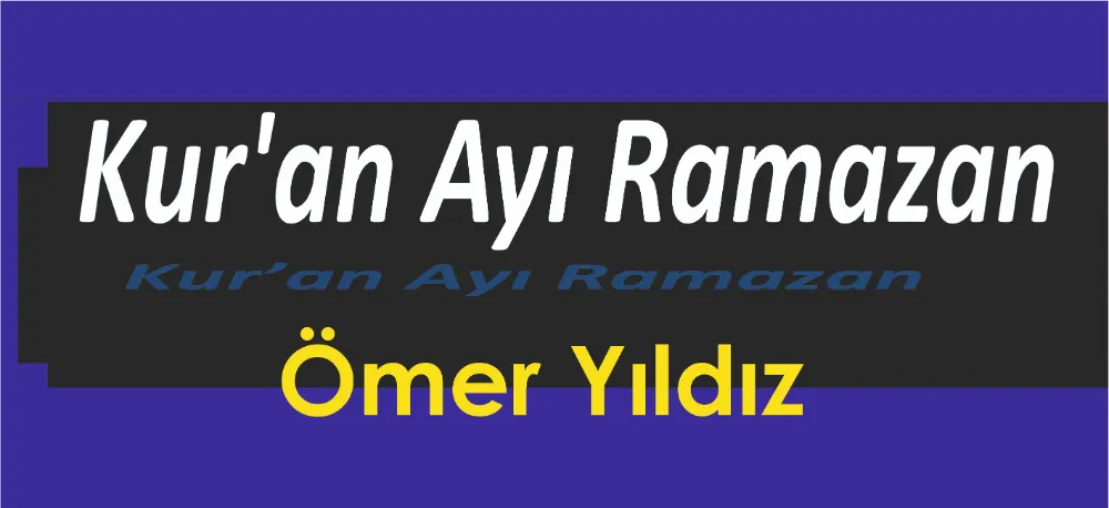 Kur’an Ayı Ramazan