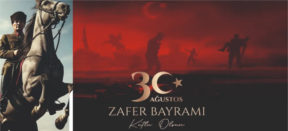ZAFER BAYRAMI KUTLU OLSUN!