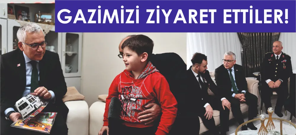 GAZİLERİ ZİYARET ETTİLER!