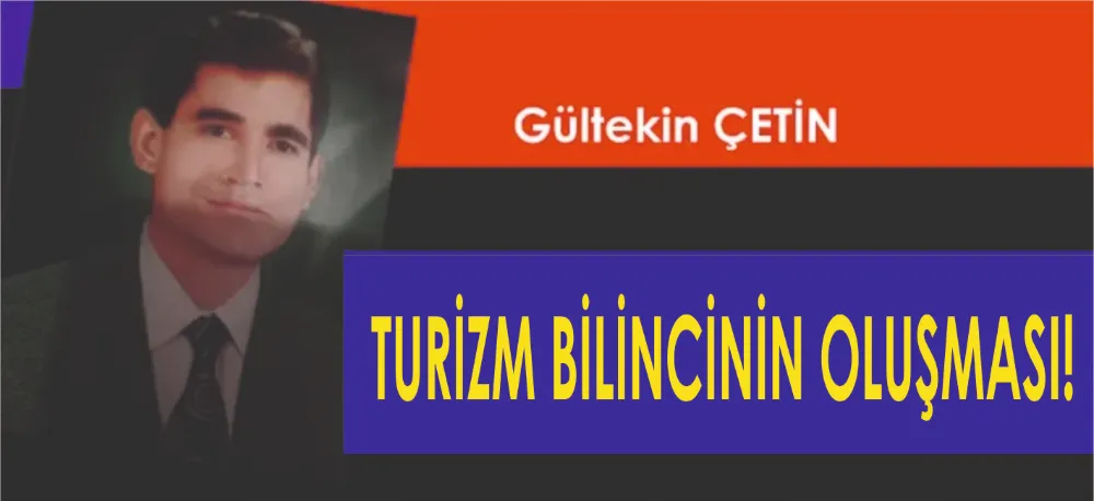 TURİZM BİLİNCİNİN OLUŞMASI